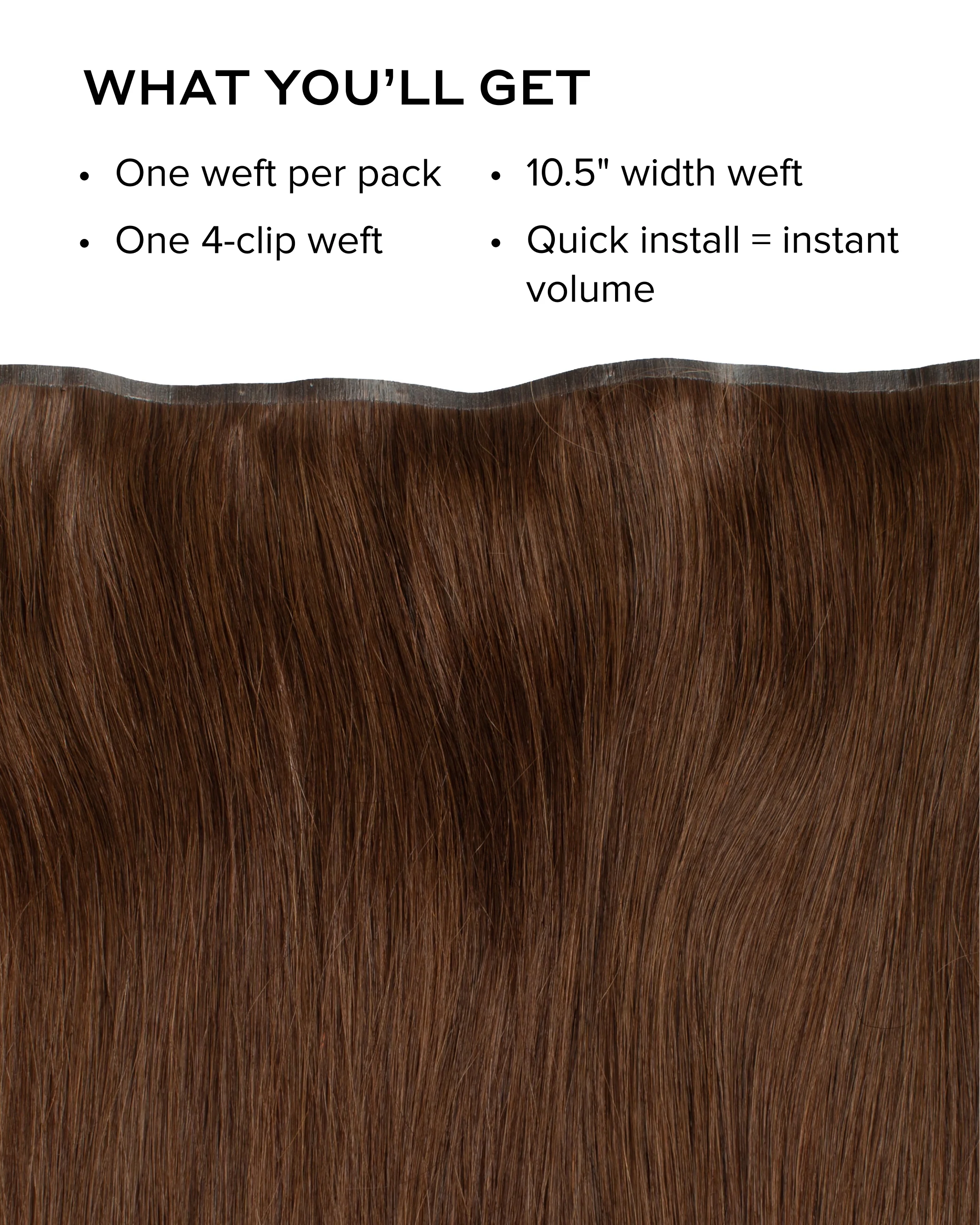 Silk Seam™ Volumizing Weft Clip-In, Chocolate Brown #4 Natural - Image 2